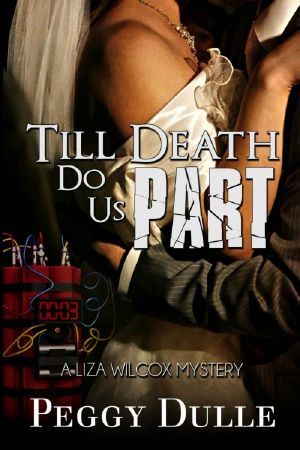 [Lisa Wilcox Mystery 05] • Till Death Do Us Part